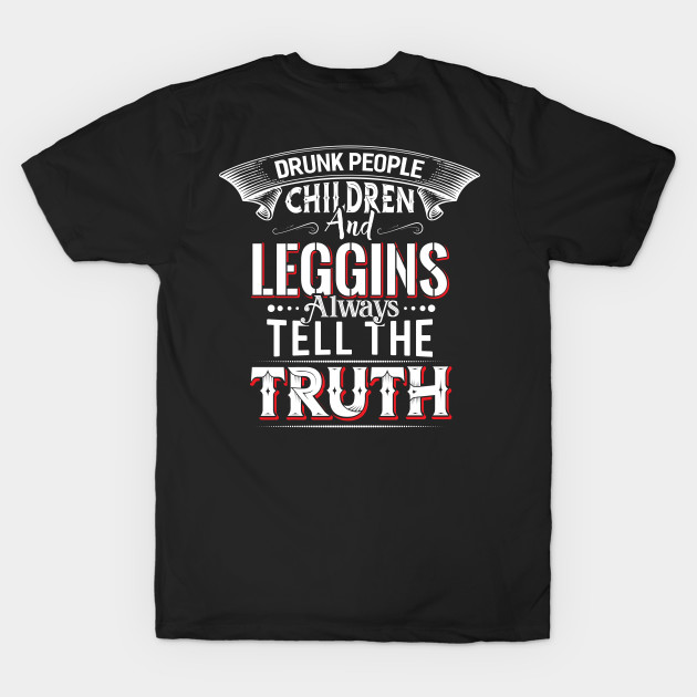 Leggins always tell the Truth by Dojaja